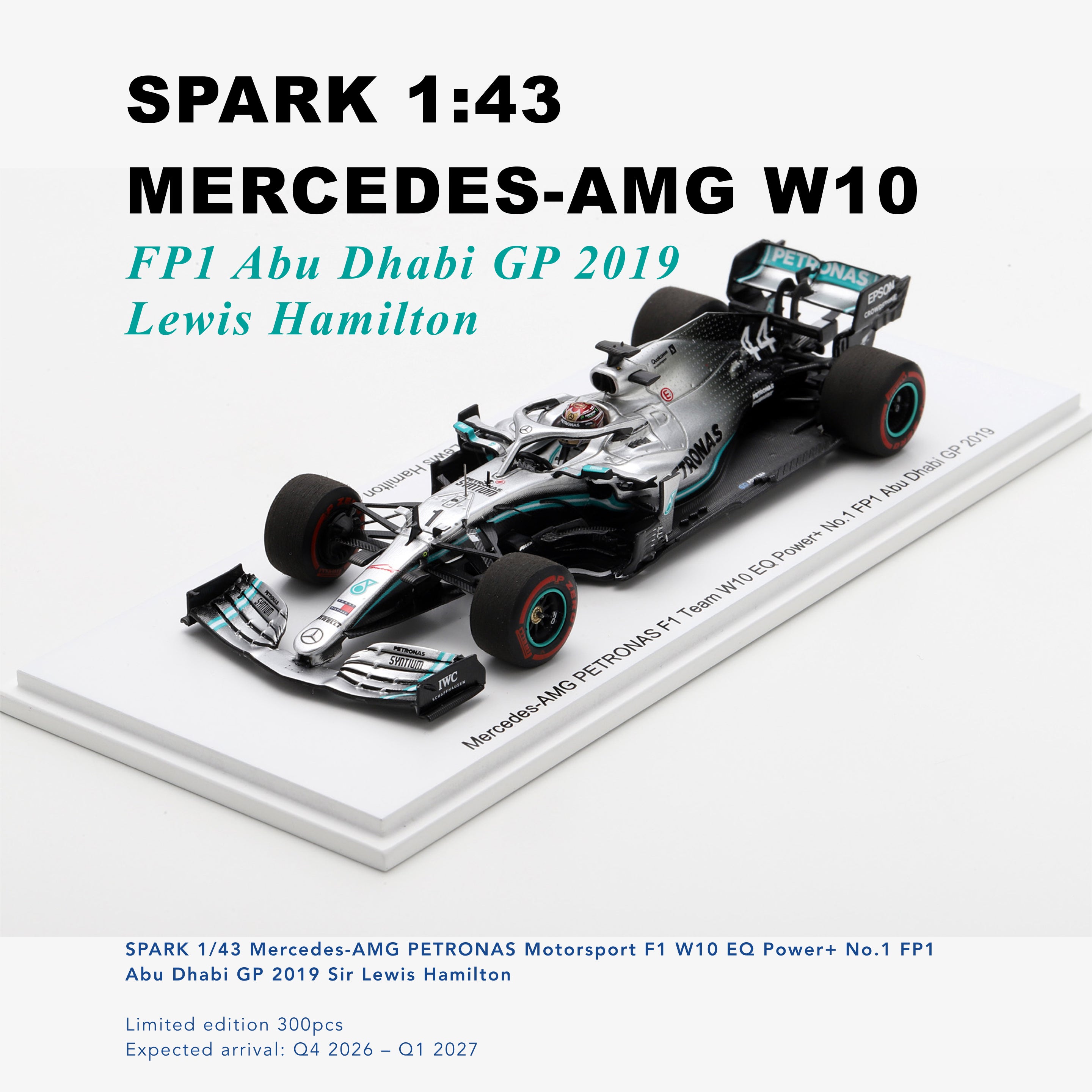 Pre-order] SPARK 1:43 Mercedes-AMG PETRONAS Motorsport F1 W10 EQ