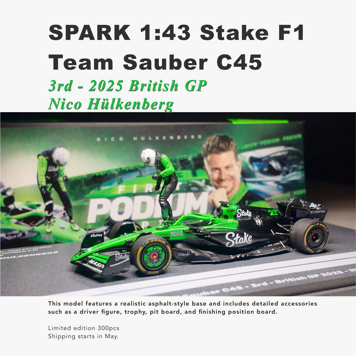 SPARK 1:43 Stake F1 Team Sauber C45 - 3rd - 2025 British GP - Nico 
